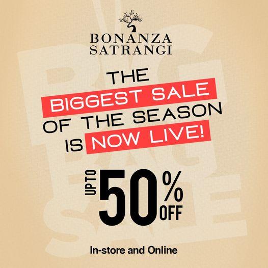 Bonanza.Satrangi BIG BAG SALE! up to 50 OFF, valid from 22nd May 2021